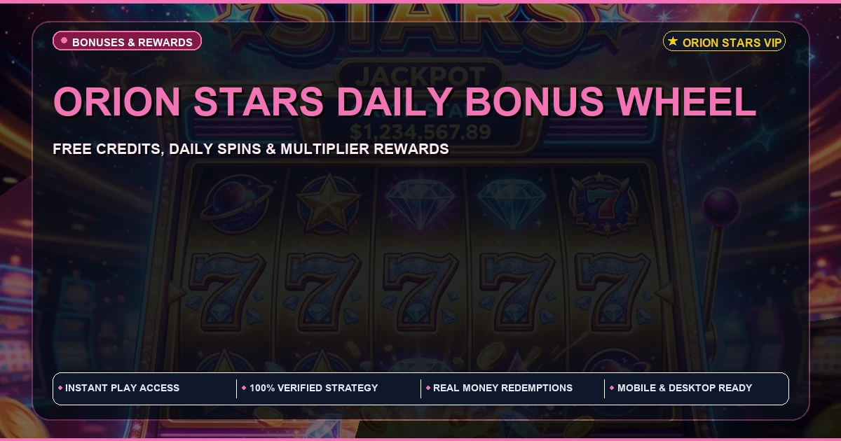 How to spin Orion Stars daily bonus wheel | Bonus Guide